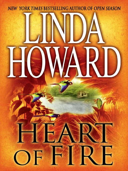 Title details for Heart of Fire by Linda Howard - Available